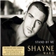 Shayne Ward - Stand By Me